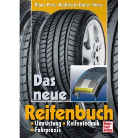 Das neue Reifenbuch - Umrüstung, Reifentechnik, Fahrpraxis, Kaufberatung | 9783613020252 |