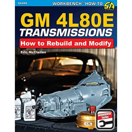 GM 4L80E Transmissions - How to Rebuild and Modify | 9781613255698 |