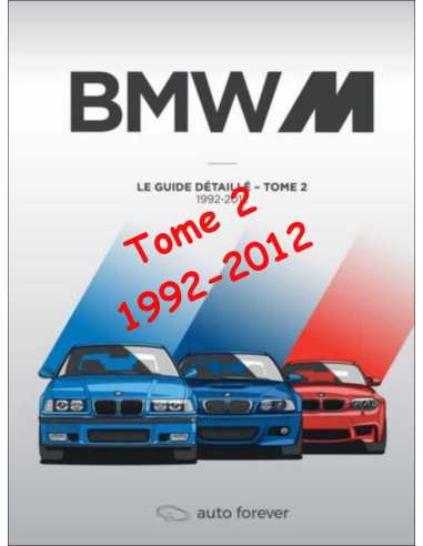 BMW M Tome 2 – Le Guide détaillé 1992-2012 | 9782958129606 |