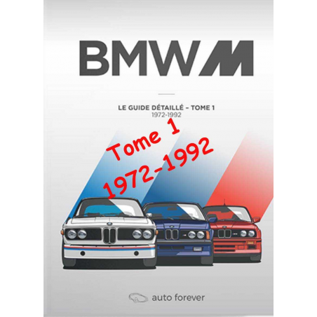 BMW M Tome 1 – Le Guide détaillé 1972-1992 | 9782956186298 |