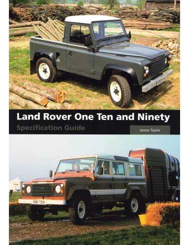 Land Rover One Ten and Ninety - Specification Guide | 9781785007736 |