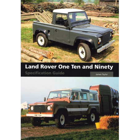 Land Rover One Ten and Ninety - Specification Guide | 9781785007736 |