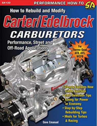 Carter / Edelbrock Carburetors - How to Rebuild and Modify | 9781613250679 |
