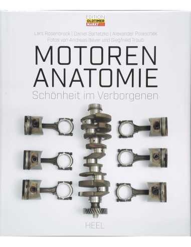Motoren Anatomie - Schönheit im Verborgenen | 9783958437692 |