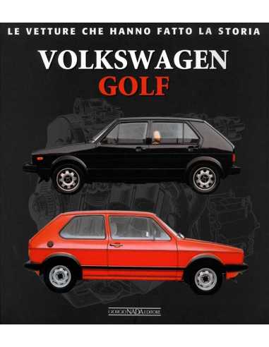 Volkswagen Golf - Le vetture che hanno fatto la storia | 9788879116145 |
