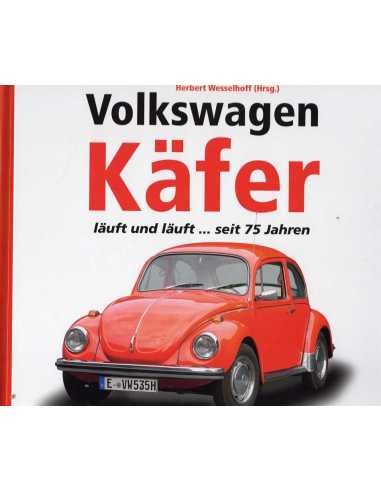 Volkswagen Käfer - läuft und läuft ... seit 75 Jahren | 9783868526943 |