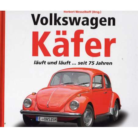 Volkswagen Käfer - läuft und läuft ... seit 75 Jahren | 9783868526943 |