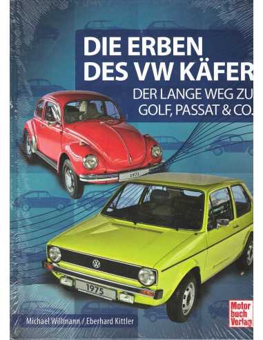 Die Erben des VW Käfer (Volkswagen) | 9783613042469 |