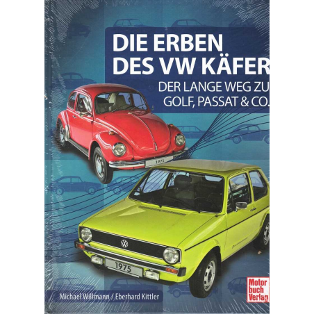 Die Erben des VW Käfer (Volkswagen) | 9783613042469 |