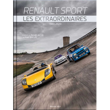 Renault Sport Les Extraordinaires 1980-2020 | 9782957217908 |