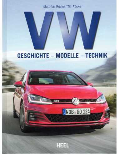 VW Geschichte - Modelle - Technik - Volkswagen | 9783958437661 |