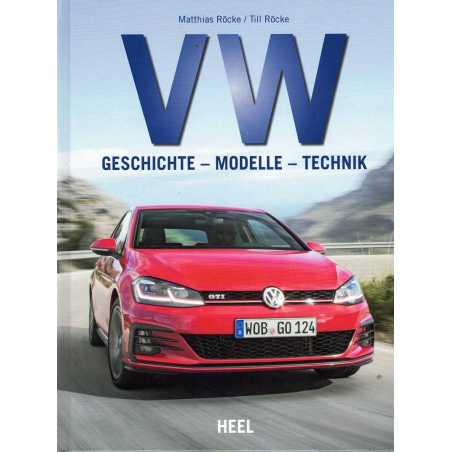 VW Geschichte - Modelle - Technik - Volkswagen | 9783958437661 |