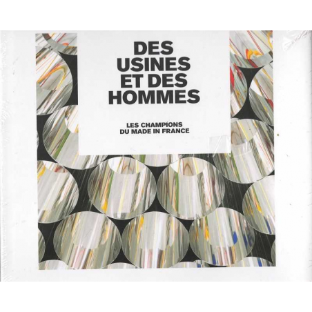 Des usines et des hommes - Les champions du made in France | 9782746682245 |