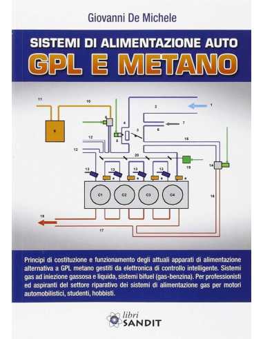 GPL E METANO - Sistemi alimentazione auto | 9788895990767 |