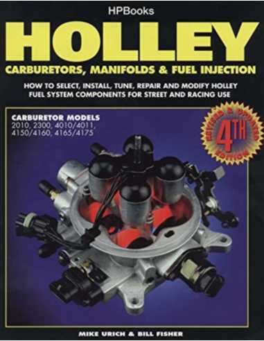 Holley Carburetors, Manifolds and Fuel Injections - How to select | 9781557880529 |