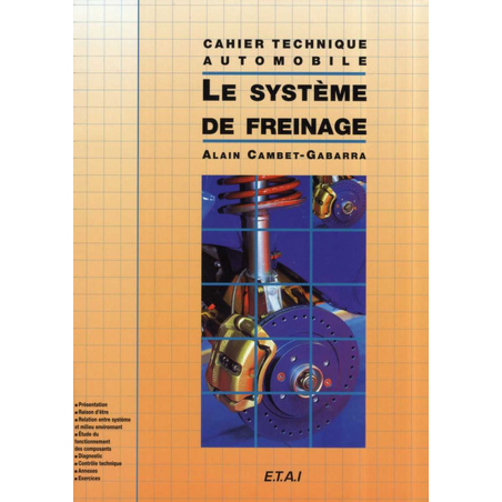 Le système de freinage - Cahier Technique | 9782726882528 |