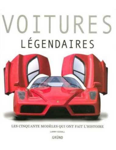 Voitures Légendaires, Les Cinquante Modèles Qui Ont Fait L'histoire | 9782700012156 |