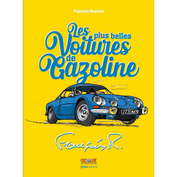 Les plus belles voitures de Gazoline ( Histoire de 150 voitures) | 9782380583250 |