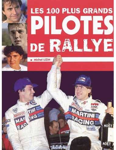 Les 100 plus grands pilotes de rallye / Michel Lizin / Edition ETAI | 9782726893609 OCCASION |