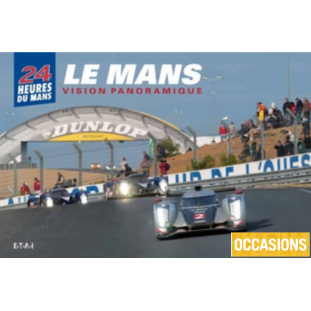 Le Mans Vision panoramique (bilingue) / Gavin Ireland / Edition ETAI | 9782726896174 OCCASION |