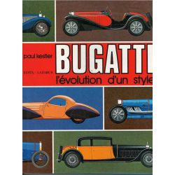Bugatti l ’évolution d ’un style De Paul KESTLER Ed. Edita | 2880010020 |