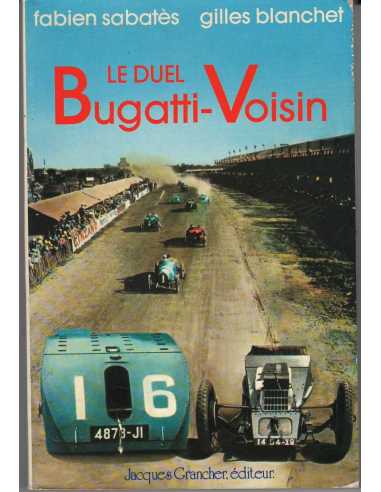 le duel Bugatti-Voisin De Fabien Sabates (EO 1982) | Duel Bugatti 1982 |