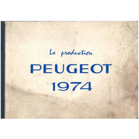 Production PEUGEOT 1974 (Toutes les caractéristiques Techniques) | PEUGEOT 1974 |