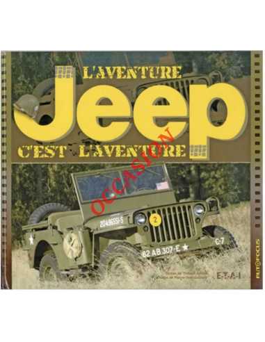 JEEP L'AVENTURE C'EST L'AVENTURE / THIBAUT AMANT / EDITION ETAI | 9782726886830-OCCASION |