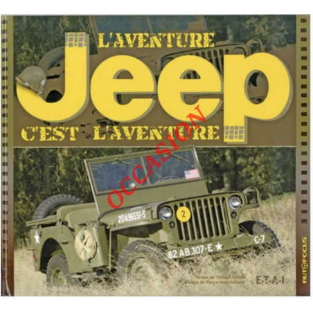 JEEP L'AVENTURE C'EST L'AVENTURE / THIBAUT AMANT / EDITION ETAI | 9782726886830-OCCASION |