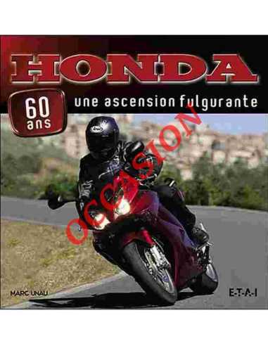 Honda 60 Ans, Une Ascension Fulgurante | 9782726887943-OCCASION |