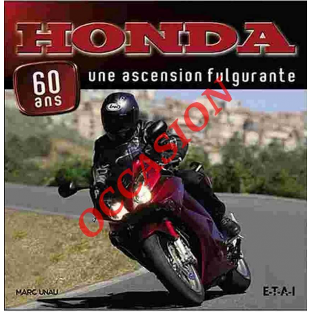 Honda 60 Ans, Une Ascension Fulgurante | 9782726887943-OCCASION |