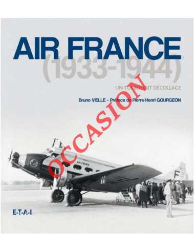 Air France - 1933-1944, Un Turbulent Décollage | 9782726894866-OCCASION |