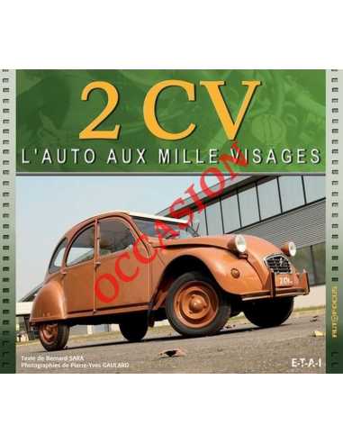 2 CV, l'auto aux mille visages De Bernard SARA Ed. ETAI | 9782726896297-OCCASION |