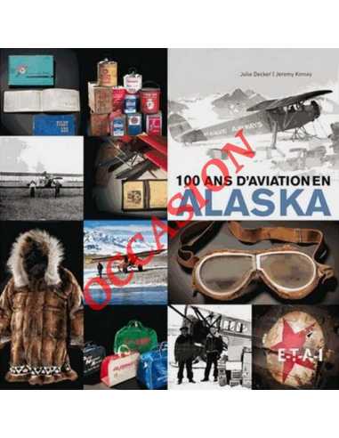 100 ans d ’aviation en Alaska | 9782726897119-OCCASION |