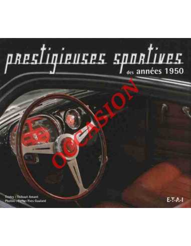 Prestigieuses Sportives des années 50 | 9782726888674-OCCASION |
