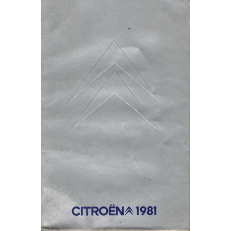Brochure CITROËN 1981 (Production-Équipements-Caractéristiques) | CITROEN 1981 |