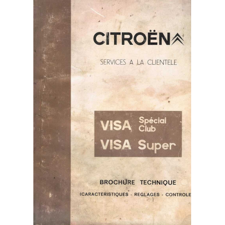 Brochure Technique Citroën VISA (Spécial Club et Super) Original 1978 | SAV VISA |