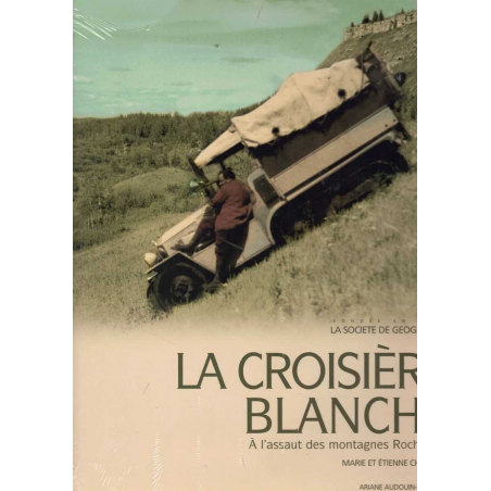 La croisière blanche : à l'assaut des montagnes Rocheuses De Marie Christian et Etienne Christian Ed. Glénat | 9782723465748 |