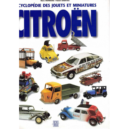 Encyclopédie des jouets et miniatures Citroën | 9782840780380 |
