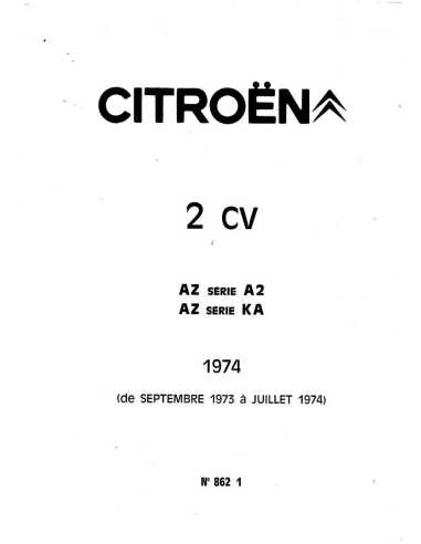 Citroen 2CV AZ Série A2 / KA (1974) Aide Mémoire technique N°862 | 2cv Aide Mémoire |