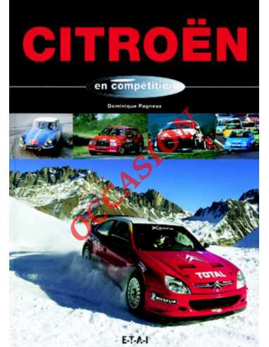 Citroën en compétition De Dominique Pagneux | 9782726883273-OCCASION |
