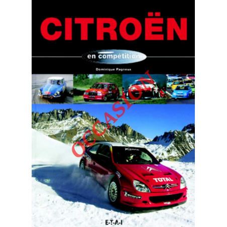 Citroën en compétition De Dominique Pagneux | 9782726883273-OCCASION |