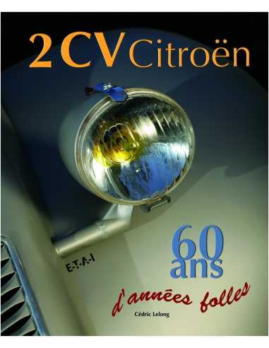 2CV Citroën 60 Ans | 9782726888056 |