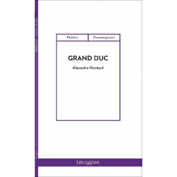 Grand-duc De Alexandre Horréard Ed. les Cygnes | 9782369443971 |