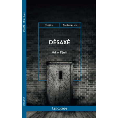 Désaxé De Hakim Djaziri Ed. les Cygnes | 9782369443902 |