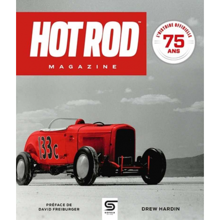 Hot Rod Magazine - 75 ans L'histoire officielle | 9782385140014 |