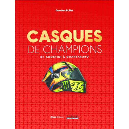 Casques de champions - D'Agostini à Quartararo | 9782380583564 |