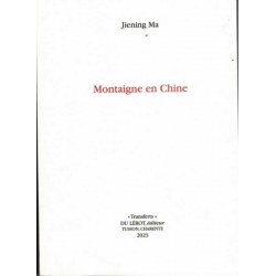 Montaigne en Chine De JIENING Ma Ed. Du Lérot | 9782355481710 |