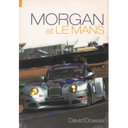 Morgan at Le Mans De David Dowse | 9780752434889 |