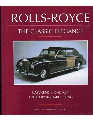 Rolls-Royce The Classic Elegance De Lawrence Dalton Ed. Dalton Watson | 9781854432087 |
